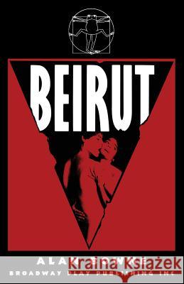 Beirut Alan Bowne 9780881456233 Broadway Play Publishing Inc - książka