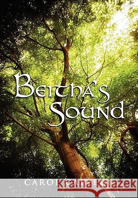 Beitha's Sound Carol Calvert 9781450069069 Xlibris Corporation - książka