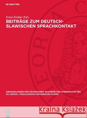 Beitr?ge Zum Deutsch-Slawischen Sprachkontakt Ernst Eichler 9783112722725 de Gruyter - książka