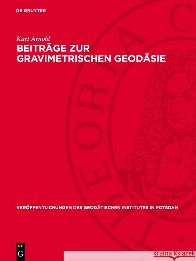 Beitr?ge Zur Gravimetrischen Geod?sie Kurt Arnold 9783112730362 de Gruyter - książka