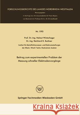 Beitrag Zum Experimentellen Problem Der Messung Schneller Elektrodenvorgänge Winterhager, Helmut 9783663061953 Vs Verlag Fur Sozialwissenschaften - książka