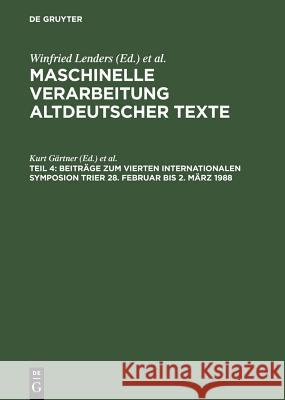 Beiträge Zum Vierten Internationalen Symposion Trier 28. Februar Bis 2. März 1988 Gärtner, Kurt 9783484106291 X_Max Niemeyer Verlag - książka