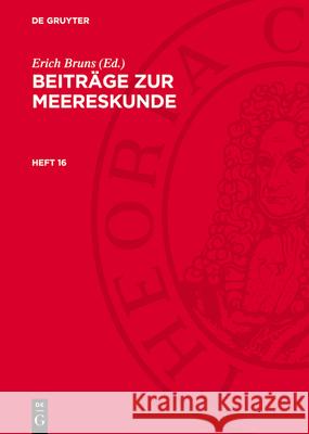 Beiträge zur Meereskunde, H. 16: AVBTRM-B, Heft 16  9783112782682 De Gruyter (JL) - książka