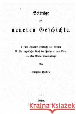 Beiträge zur neueren Geschichte Oncken, Wilhelm 9781530721856 Createspace Independent Publishing Platform - książka