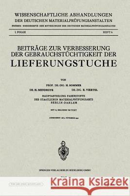 Beiträge Zur Verbesserung Der Gebrauchstüchtigkeit Der Lieferungstuche Sommer, Hermann 9783662244678 Springer - książka