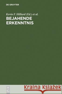 Bejahende Erkenntnis: Festschrift Für T.J. Reed Zu Seiner Emeritierung Am 30. September 2004 Hilliard, Kevin F. 9783484108653 Max Niemeyer Verlag GmbH & Co KG - książka
