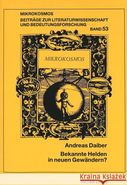 Bekannte Helden in Neuen Gewaendern?: Intertextuelles Erzaehlen Im «Biterolf Und Dietleib» Sowie Am Beispiel Keies Und Gaweins Im «Lanzelet», «Wigaloi Harms, Wolfgang 9783631354797 Peter Lang Gmbh, Internationaler Verlag Der W - książka