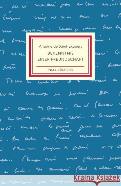 Bekenntnis einer Freundschaft Saint-Exupéry, Antoine de 9783458205081 Insel Verlag - książka