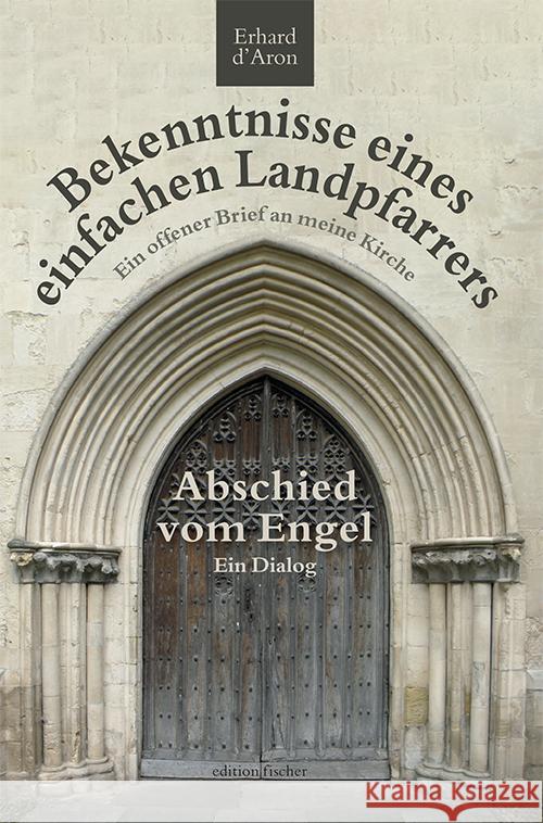 Bekenntnisse eines einfachen Landpfarrers D'Aron, Erhard 9783830194866 Fischer (Rita G.), Frankfurt - książka