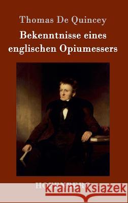 Bekenntnisse eines englischen Opiumessers Thomas de Quincey 9783743707450 Hofenberg - książka