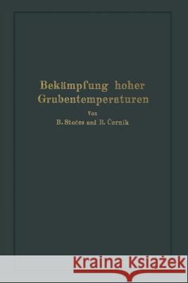 Bekämpfung Hoher Grubentemperaturen Stoeces, B. 9783642904387 Springer - książka