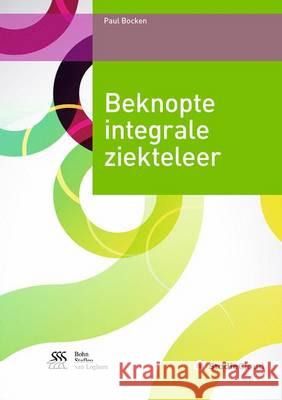 Beknopte Integrale Ziekteleer Paul Bocken 9789036811217 Bohn Stafleu Van Loghum - książka