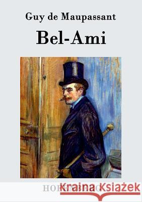 Bel-Ami Guy De Maupassant   9783843074469 Hofenberg - książka