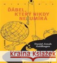 Ďábel, který nikdy neumírá Daniel Jonah Goldhagen 9788020031723 Academia - książka