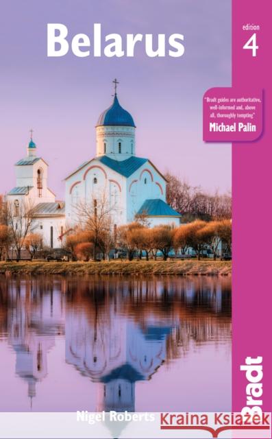 Belarus Nigel Roberts 9781784776022 Bradt Travel Guides - książka