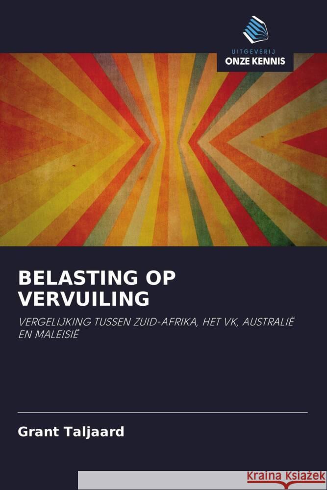 BELASTING OP VERVUILING Taljaard, Grant 9786203254396 Uitgeverij Onze Kennis - książka