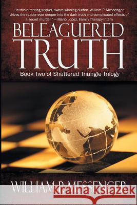 Beleaguered Truth William P. Messenger 9781612965703 Black Rose Writing - książka