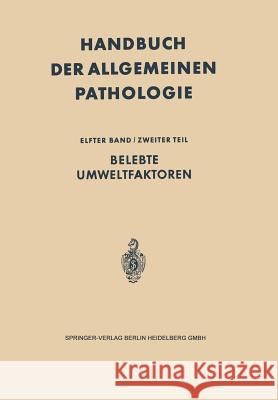 Belebte Umweltfaktoren F. Roulet R. -E Bader O. Klamerth 9783642857409 Springer - książka