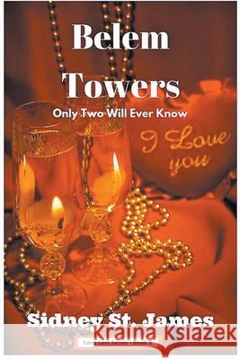 Belem Towers - Only Two Will Ever Know Sidney S 9781393420170 Beebop Publishing Group - książka