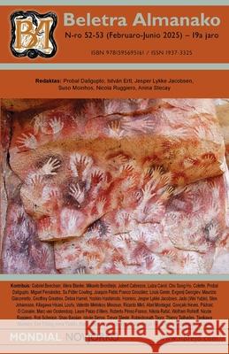 Beletra Almanako 52-53 (BA52-53 - Literaturo en Esperanto) Istv?n Ertl Probal Dasgupta Jesper Lykke Jacobsen 9781595695161 MONDIAL - książka