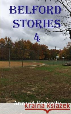 Belford Stories 4 Armand Rosamilia 9781093626650 Independently Published - książka