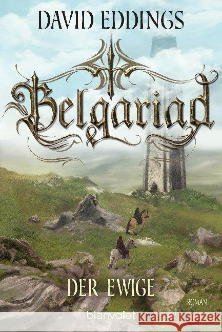 Belgariad - Der Ewige : Roman Eddings, David 9783734162114 Blanvalet - książka
