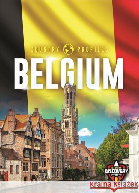Belgium Chris Bowman 9781644871652 Blastoff! Discovery - książka