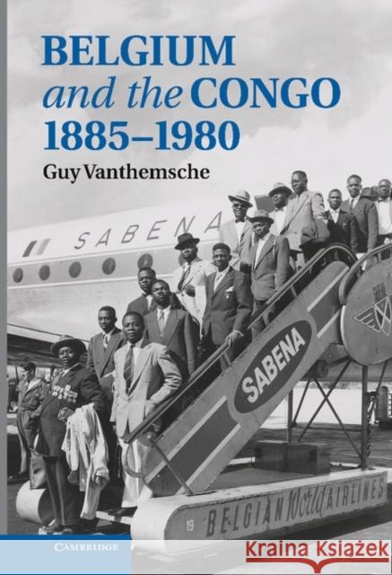 Belgium and the Congo, 1885-1980 Guy Vanthemsche 9780521194211  - książka