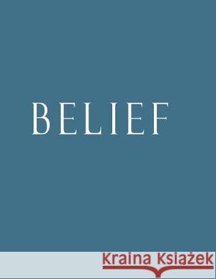 Belief: Decorative Book to Stack Together on Coffee Tables, Bookshelves and Interior Design - Add Bookish Charm Decor to Your Bookish Charm Decor 9781694677662 Independently Published - książka