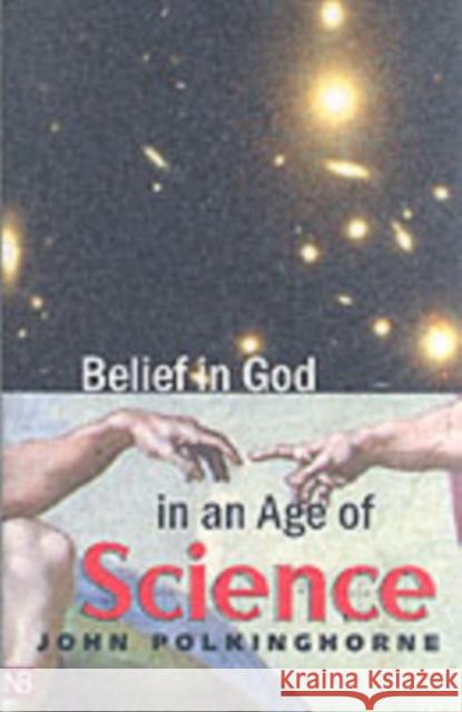 Belief in God in an Age of Science John Polkinghorne 9780300099492 Yale University Press - książka