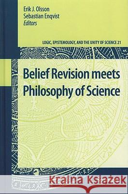 Belief Revision Meets Philosophy of Science Olsson, Erik J. 9789048196081 Springer - książka