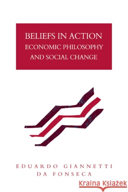 Beliefs in Action Da Fonseca, Eduardo Giannetti 9780521393065 CAMBRIDGE UNIVERSITY PRESS - książka