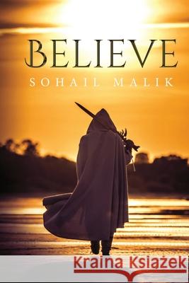 Believe Sohail Malik 9781637674192 Booktrail Publishing - książka