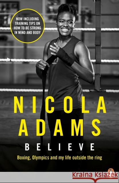 Believe: Boxing, Olympics and my life outside the ring Nicola Adams 9780241980552 Penguin UK - książka