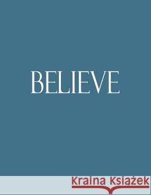Believe: Decorative Book to Stack Together on Coffee Tables, Bookshelves and Interior Design - Add Bookish Charm Decor to Your Decor, Bookish Charm 9781695802209 Independently Published - książka