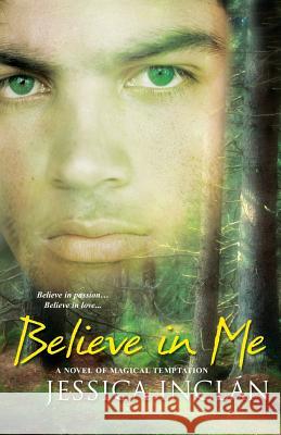 Believe in Me Jessica Inclan 9780821780848 Zebra - książka