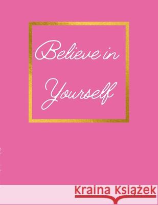 Believe in Yourself Nicole Washington 9781365001949 Lulu.com - książka