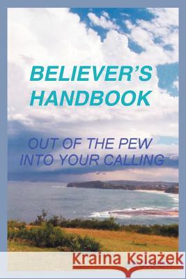 Believer's Handbook: out of the pew, into your calling Dockery, Joe 9781418450991 Authorhouse - książka