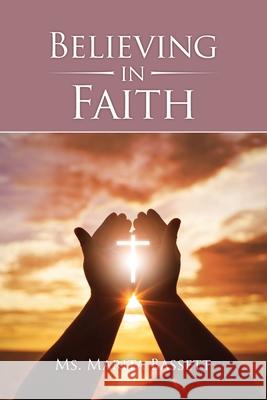 Believing in Faith Marita Bassett 9781649131140 Dorrance Publishing Co. - książka