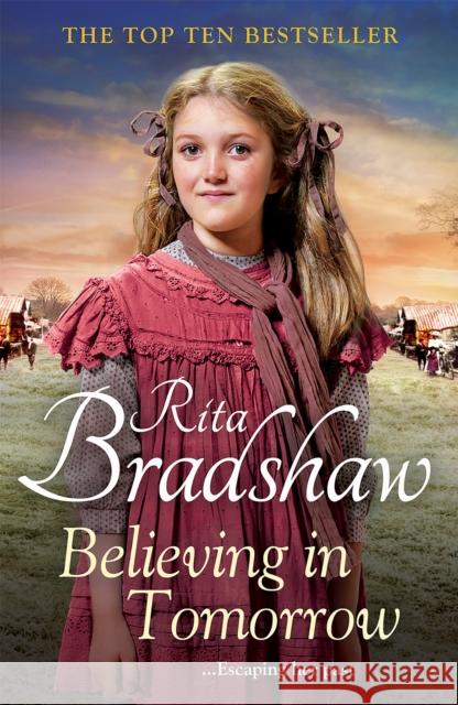 Believing in Tomorrow: Heart-warming Historical Fiction from the Top Ten Bestseller Rita Bradshaw 9781529049862 Pan Macmillan - książka