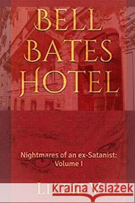 Bell Bates Hotel Lizzie V 9781711930138 Independently Published - książka