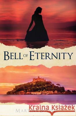 Bell of Eternity: A Celtic Legends Novel Martina Boone 9781946773081 Mayfair Publishing - książka