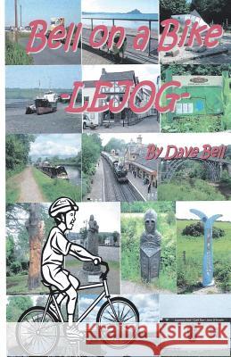 Bell on a Bike - LEJOG Bell, Dave 9781496179463 Createspace - książka