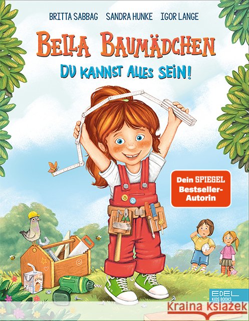 Bella Baumädchen Sabbag, Britta, Hunke, Sandra 9783961292288 Edel Kids Books - ein Verlag der Edel Verlags - książka