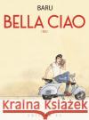 Bella Ciao 2 Baru 9783948755133 Edition 52