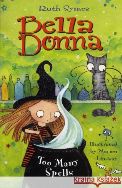 Bella Donna 2: Too Many Spells Ruth Symes 9781848121355  - książka
