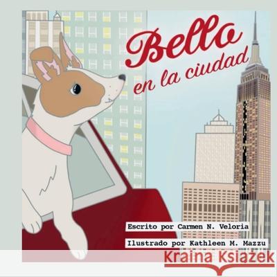 Bella en la ciudad Carmen N. Veloria 9781952800290 Purple Owl Publishing - książka