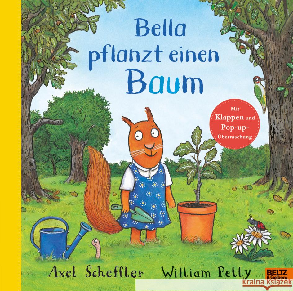 Bella pflanzt einen Baum Scheffler, Axel, Petty, William 9783407756381 Beltz - książka