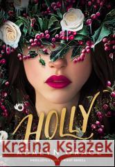 Belladonna T.3,5 Holly (barwione brzegi) Adalyn Grace 9788384253649 Uroboros - książka