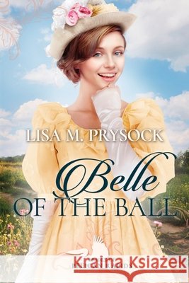 Belle of the Ball Lisa Prysock 9798550293966 Independently Published - książka
